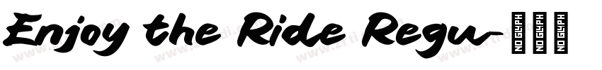 Enjoy the Ride Regu字体转换